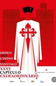 XXXV Capítulo Extraordinário da Ordem do Caminho de Santiago: Evento e Alojamento na Guarda